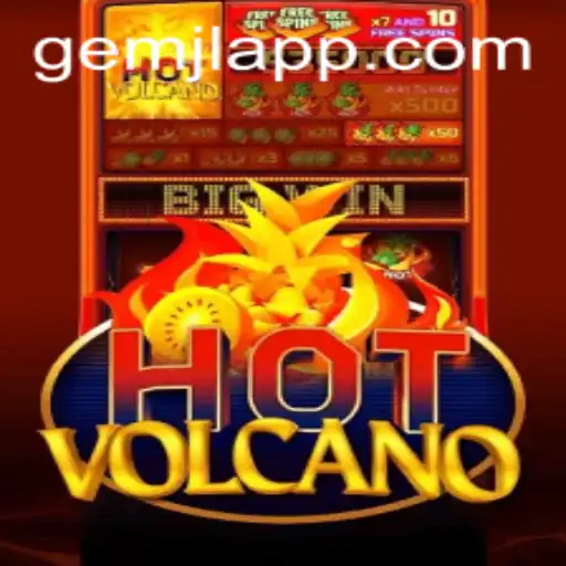 Exploring the Eruptive World of HotVolcano: A New Gaming Sensation