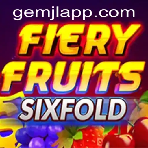 FieryFruitsSixFold: A Comprehensive Guide to the Magical World of Fruits and Gems