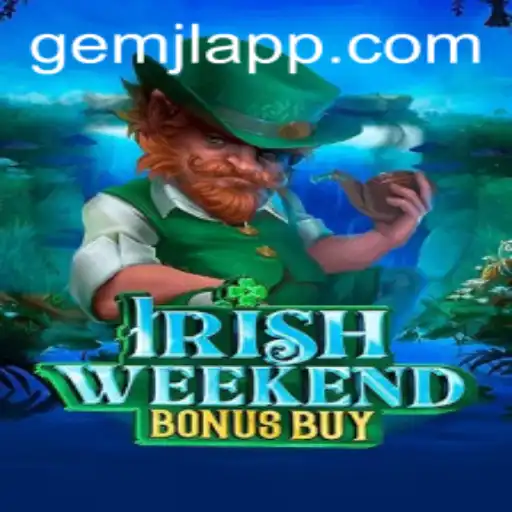 IrishWeekendBonusBuy: A Gem of Excitement in Online Gaming